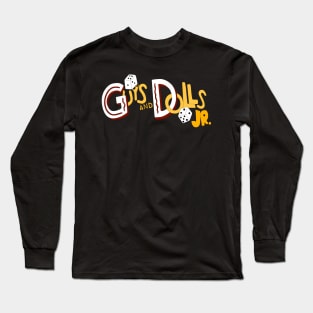 guys and dolls jr Long Sleeve T-Shirt